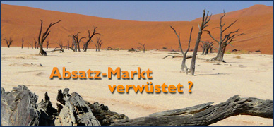 Absatzmarkt verwüstet?